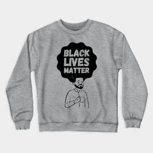 Black Lives Matter (Man) Crewneck Sweatshirt